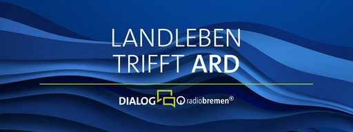 Schriftzug Landleben trifft ARD auf blauem Hintergrund